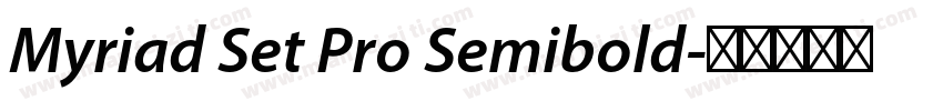 Myriad Set Pro Semibold字体转换